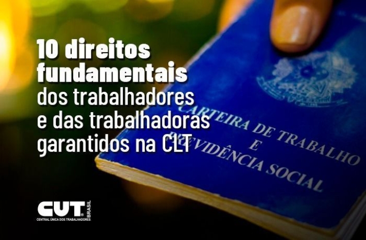 10 direitos dos trabalhadores conquistados pela luta sindical
