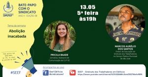 NO DIA 13 DE MAIO VAMOS FALAR SOBRE A ABOLIÇÃO INACABADA NO BRASIL