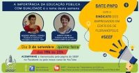 SEEF convida para um BATE-PAPO sobre Educação pública com qualidade