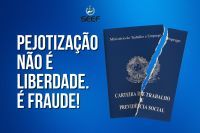 Pejotização não é liberdade, é fraude